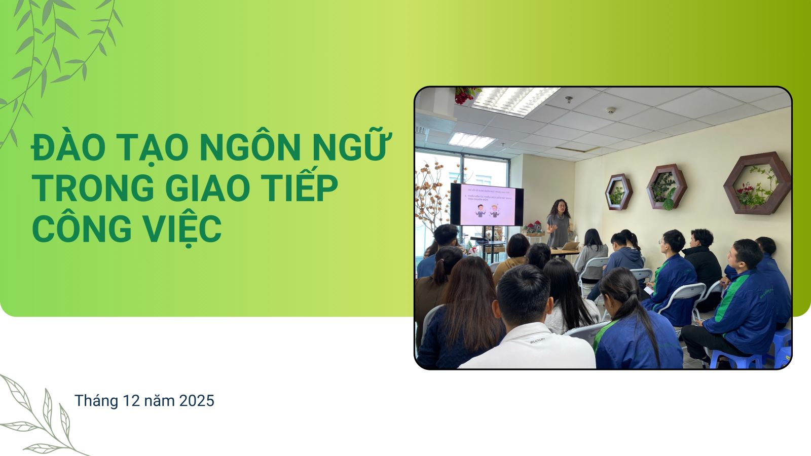 [ĐÀO TẠO] NGÔN NGỮ TRONG GIAO TIẾP CÔNG VIỆC