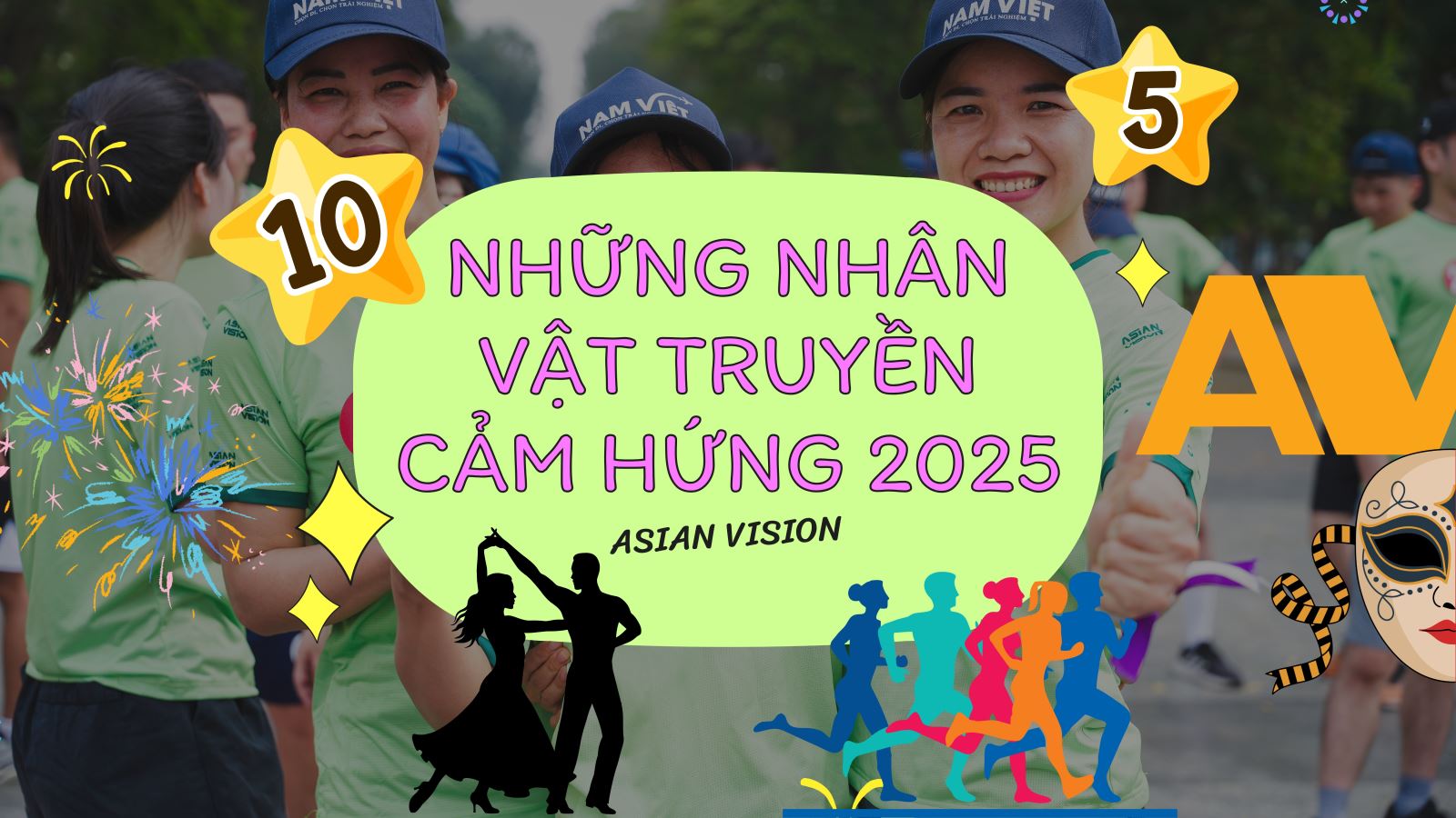 NHỮNG GƯƠNG MẶT CỦA NĂM 2025